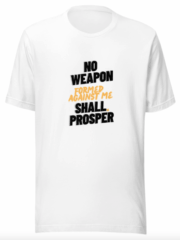No Weapon Formed T-Shirt